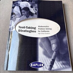 Kaplan Test-Taking Strategies Mathematics problem solving Workbook